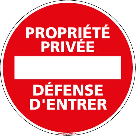 Panneau PROPRIETE PRIVEE DEFENSE D'ENTRER (L0264) - Adhésif - Diamètre 125 Mm