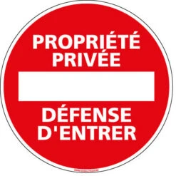 Panneau PROPRIETE PRIVEE DEFENSE D'ENTRER (L0264) - Adhésif - Diamètre 250 Mm