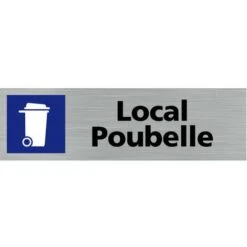 Pictogramme LOCAL POUBELLE (Q0120). Signalisation Porte - 170 X 50 Mm - Autocollant Souple Ou Plaque Alu Brossé 2mm. - Adhésif Aspect Aluminium Brossé