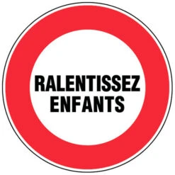 Panneau Ralentissez Enfants - Rigide Ø300mm - 4061375