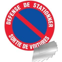 Panneau Défense De Stationner Sortie De Voitures - Alu Ø300mm - 4011271